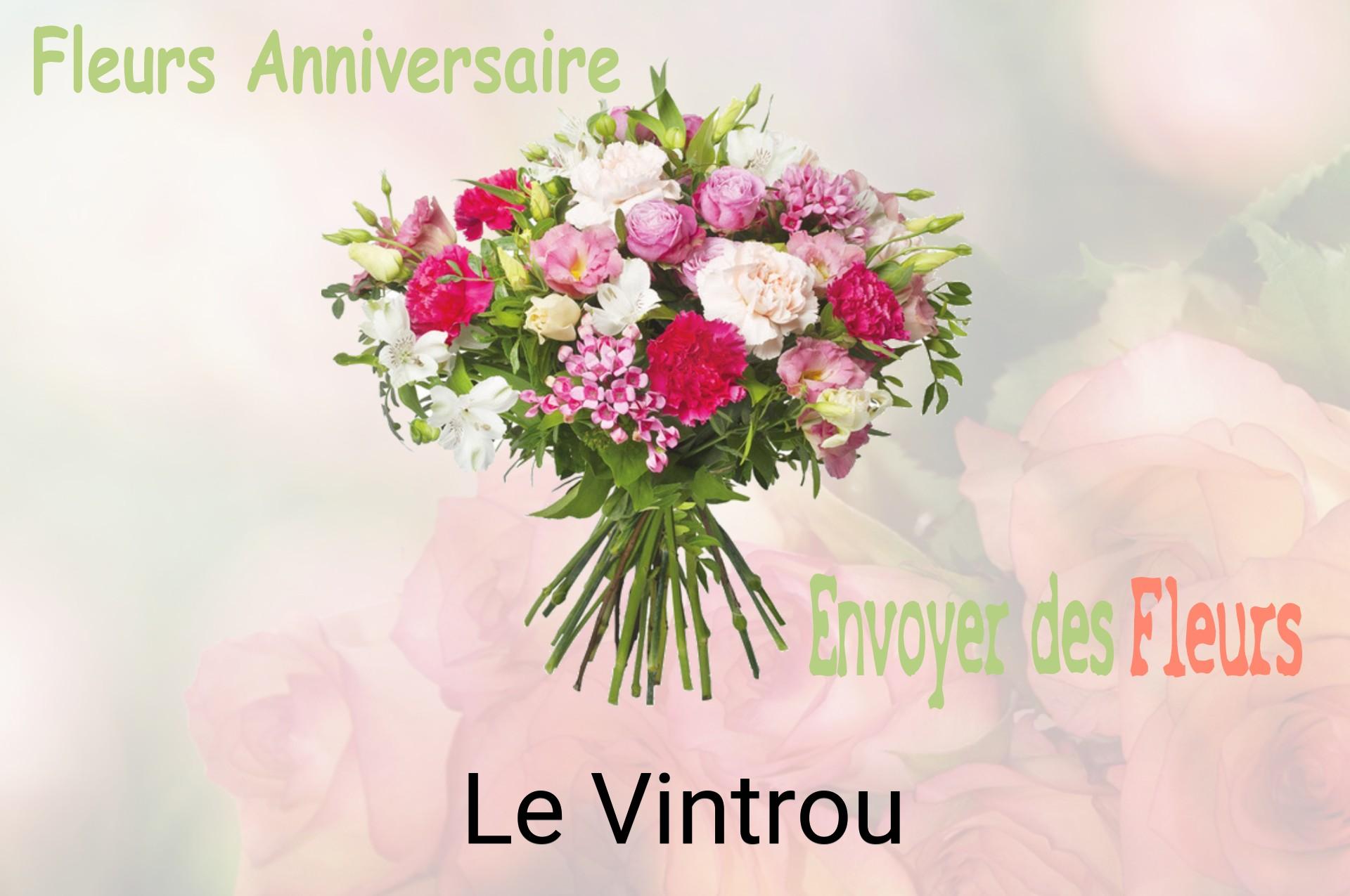 Bouquet de fleurs d’anniversaire livré à Le Vintrou
